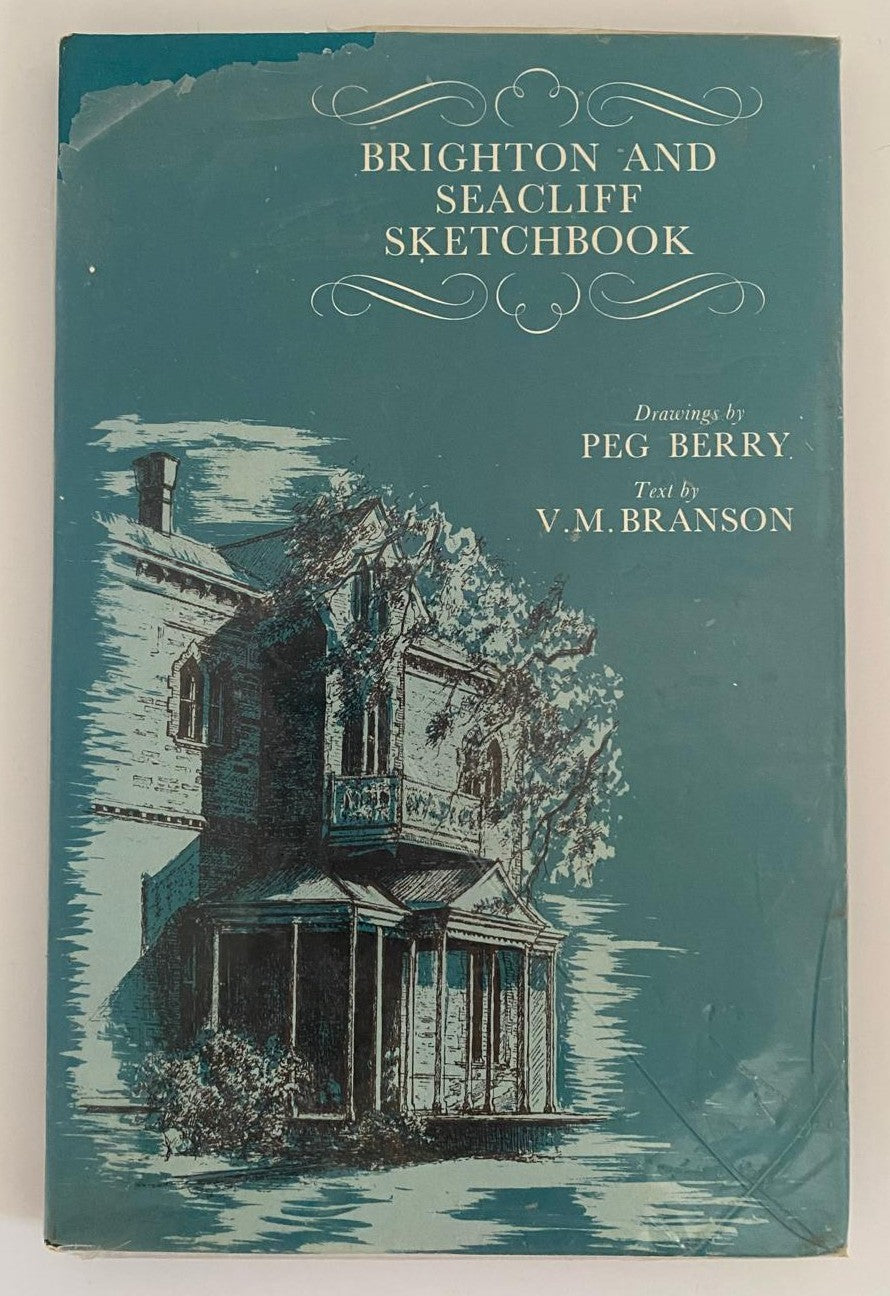 Brighton & Seacliff Sketchbook, Peg Berry & V.M Branson
