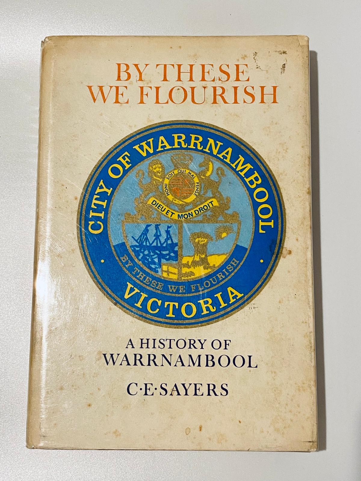 By These We Flourish, C E Sayers