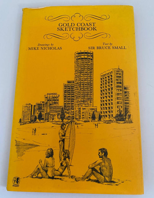 Gold Coast Sketchbook, Mike Nicholas & Bruce Small