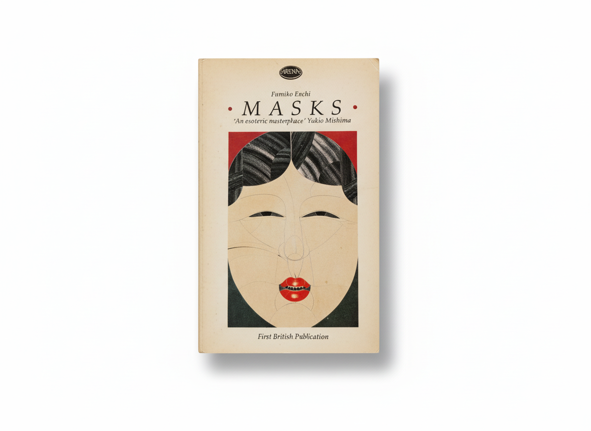 Masks — Fumiko Enchi (Arena Edition / 1985)